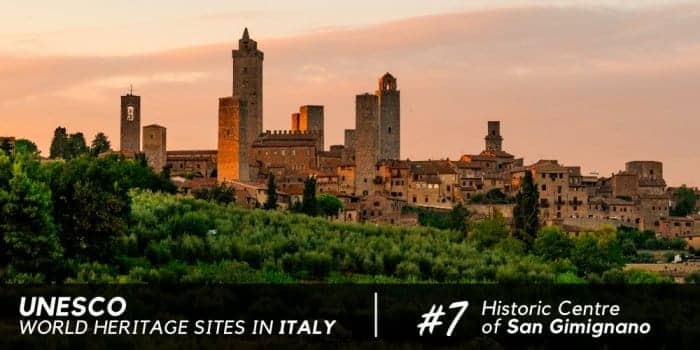 The Historical Centre of San Gimignano, Unesco World Heritage Site since 1990